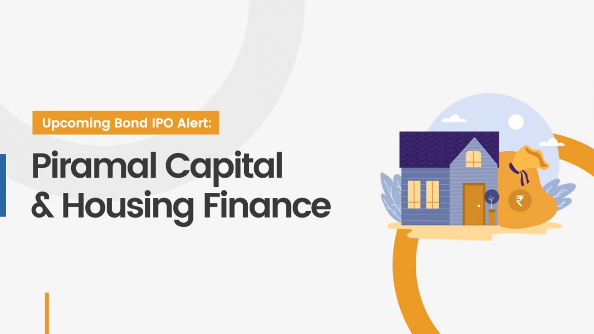 Piramal Capital & Housing Finance Limited is issuing NCDs