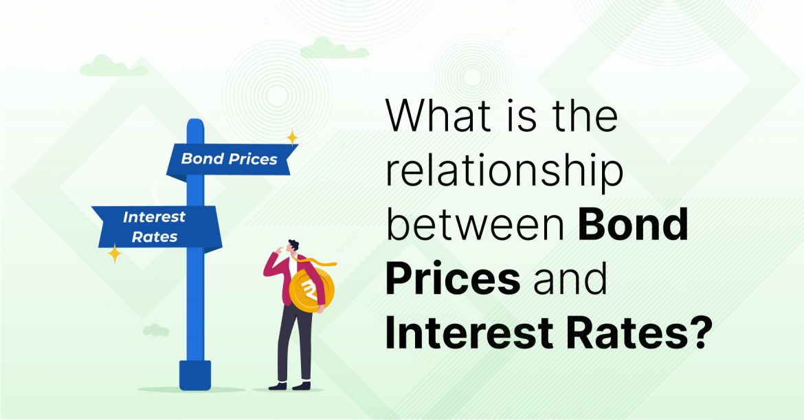 What Is The Relationship Between Bond Prices And Interest Rates ...