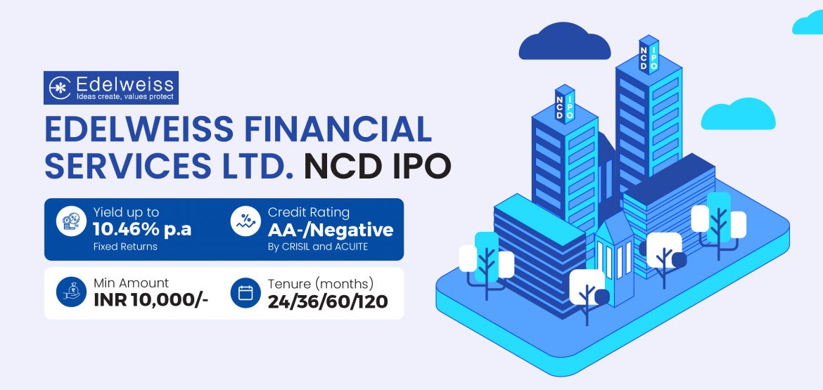 Edelweiss Financial Services Limited NCD IPO