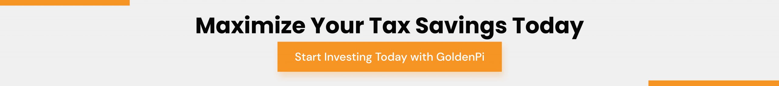Maximize Your Tax Savings Today – Start Investing Today with GoldenPi