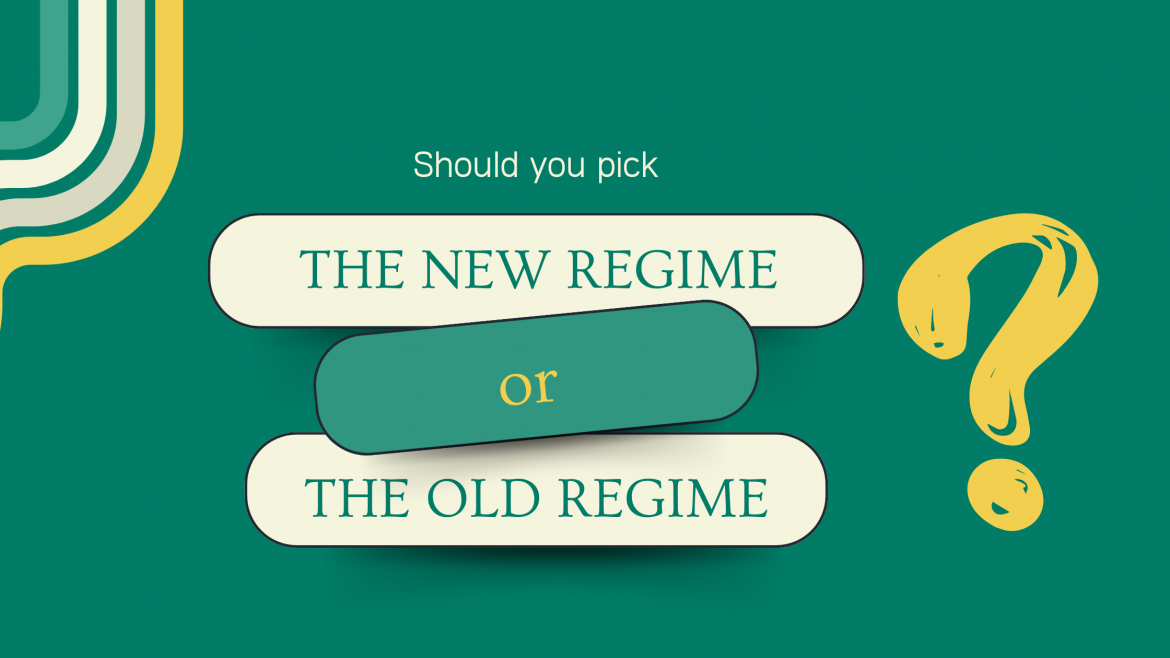 Blog Banner (26) Should You Pick the New Regime or the Old Regime?