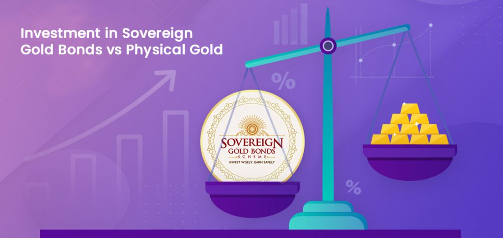 Investment in Sovereign Gold Bonds vs Physical Gold