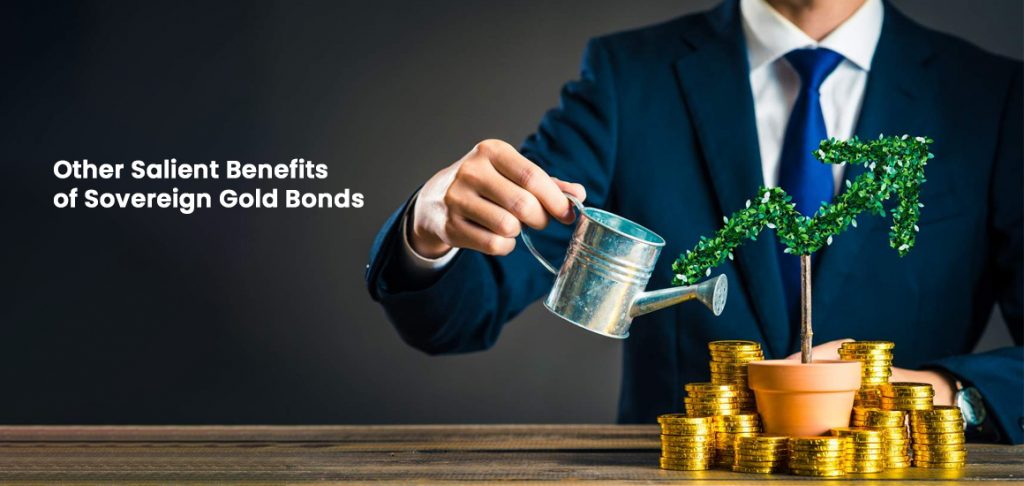 Other Salient Benefits of Sovereign Gold Bonds