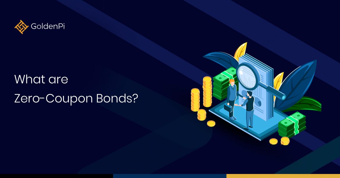 Zero-Coupon Bonds  Zero-Coupon Bonds