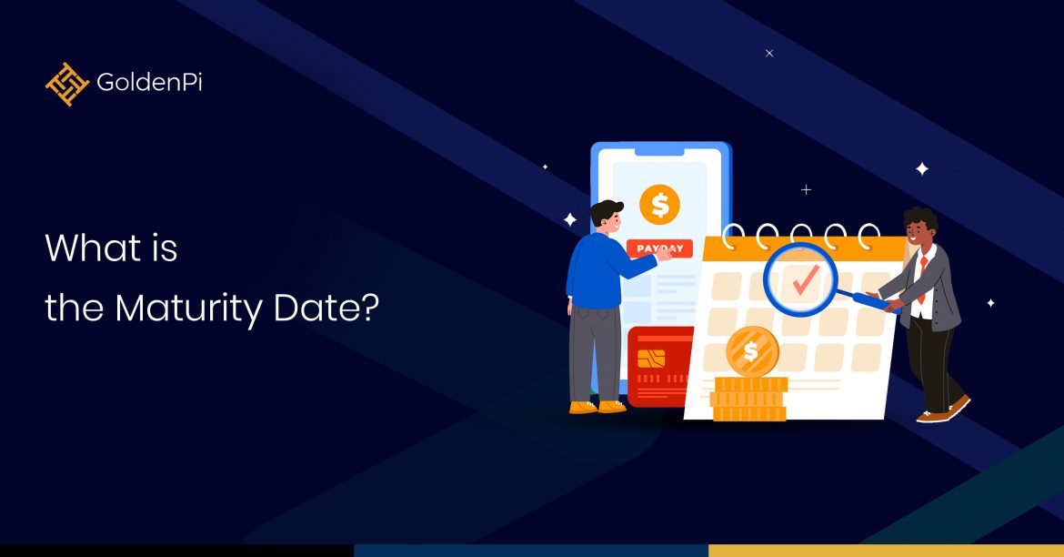 Maturity Date Maturity Date