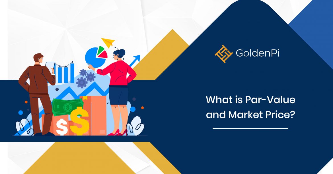 What is Par-Value and Market Price