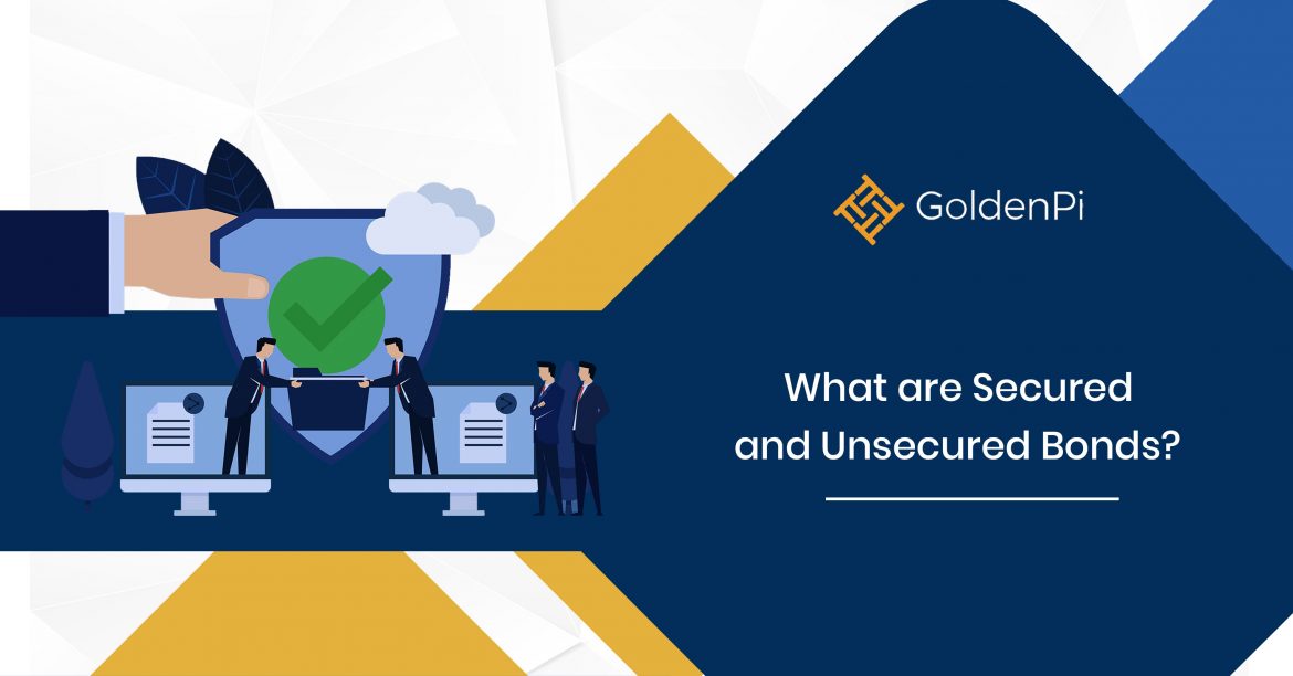 Secured and Unsecured Bonds Secured and Unsecured Bonds