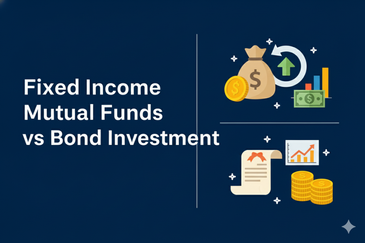 Fixed income mutual funds vs bond investment
