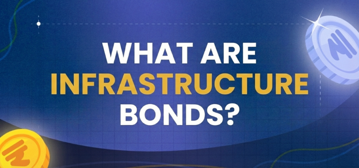 What are Infrastructure bonds